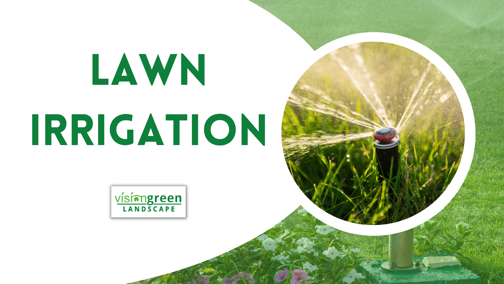 Lawn Irrigation Company in Charlotte, NC Vision Green