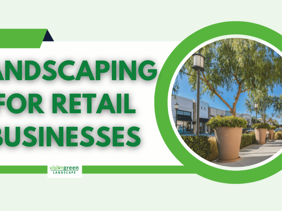 why retailers need landscaping